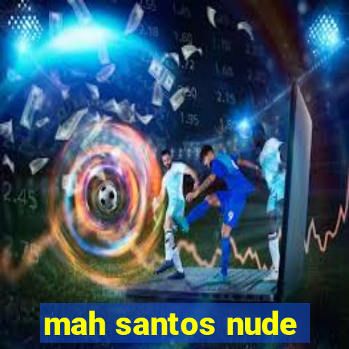 mah santos nude